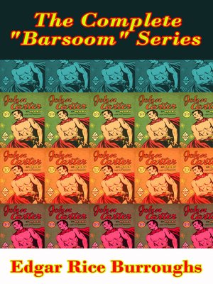 cover image of The Complete "Barsoom" Series
